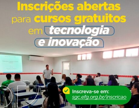 Escolas do Futuro de Goiás (EFG) – Estão abertas mais de 2 mil vagas gratuitas em cursos presenciais de tecnologia e inovação